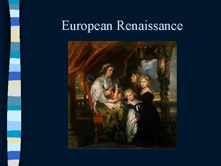 European Renaissance 