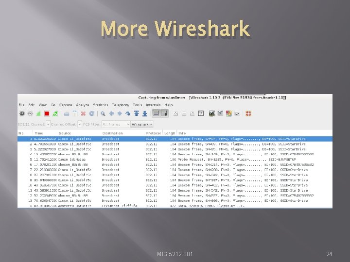 More Wireshark MIS 5212. 001 24 