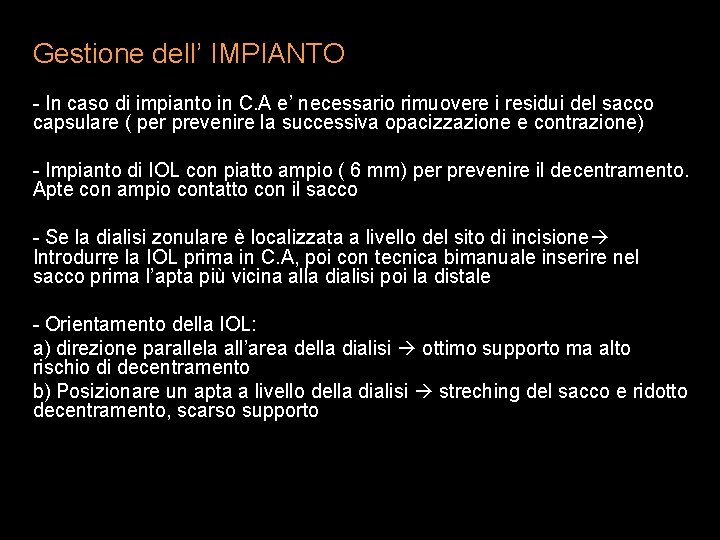 Gestione dell’ IMPIANTO - In caso di impianto in C. A e’ necessario rimuovere