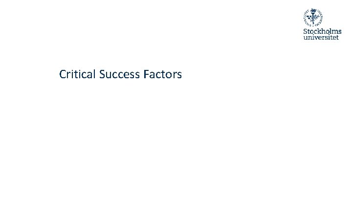 Critical Success Factors 