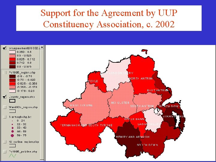 Support for the Agreement by UUP Constituency Association, c. 2002 Support for the Agreement by UUP Constituency Association, c. 2002