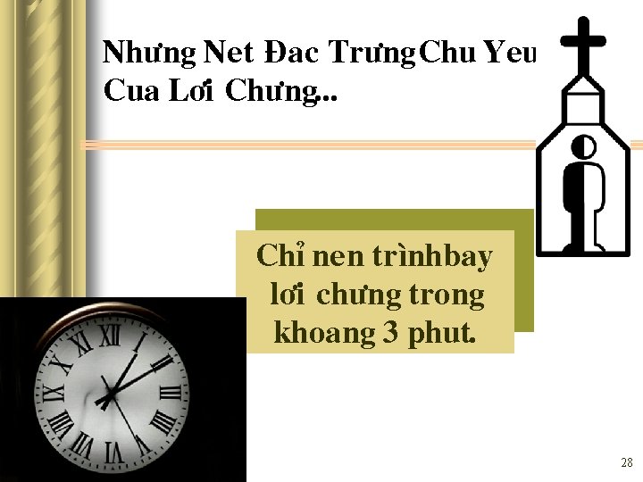 Nhöng Net Ñac Tröng Chu Yeu Cua Lôi Chöng. . . Chæ nen trình