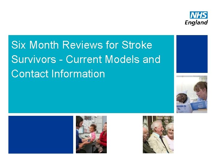 Six Month Reviews for Stroke Survivors - Current Models and Contact Information 