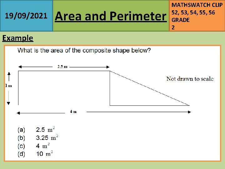 19/09/2021 Example Area and Perimeter MATHSWATCH CLIP 52, 53, 54, 55, 56 GRADE 2