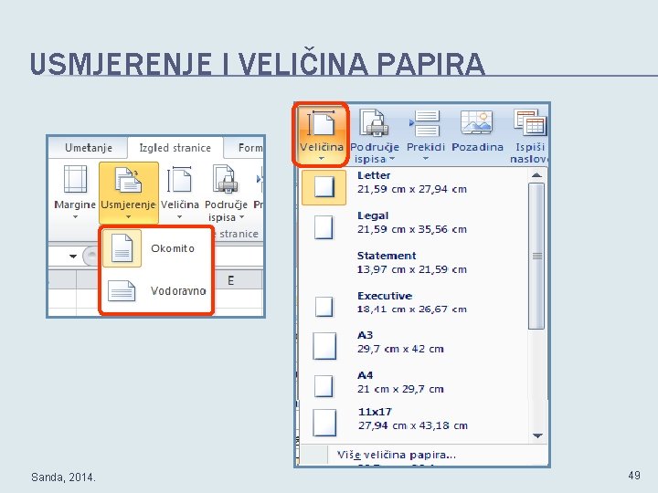 USMJERENJE I VELIČINA PAPIRA Sanda, 2014. 49 