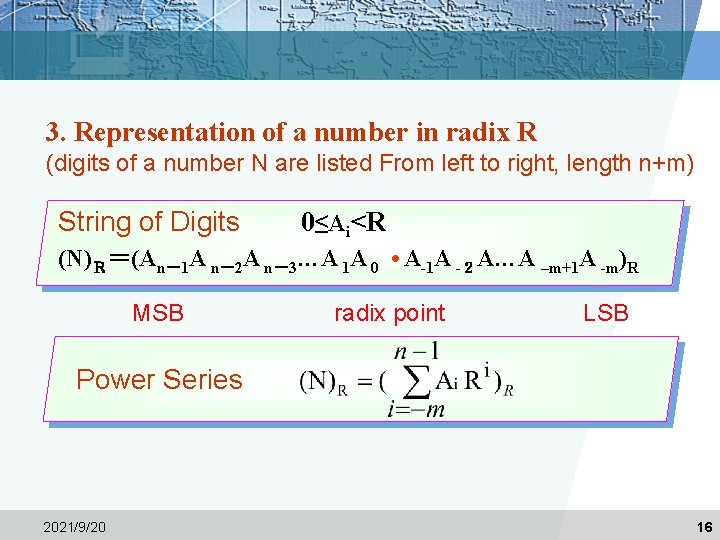 3. Representation of a number in radix R (digits of a number N are