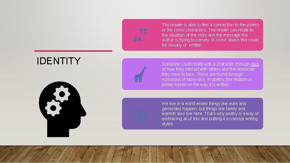 The reader is able to feel a connection to the poems or the comic The reader is able to feel a connection to the poems or the comic