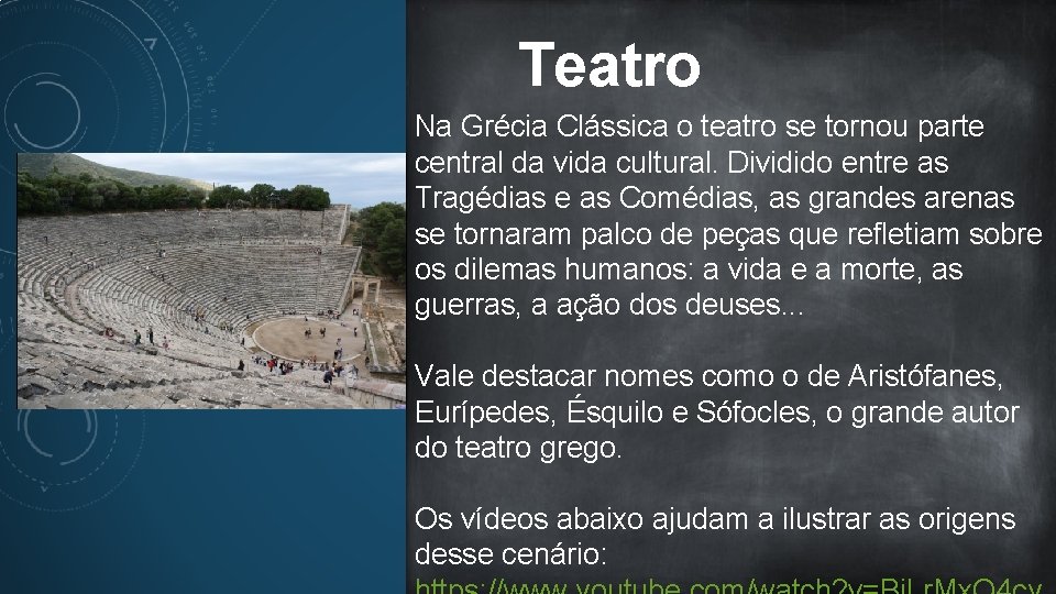 Teatro Na Grécia Clássica o teatro se tornou parte central da vida cultural. Dividido