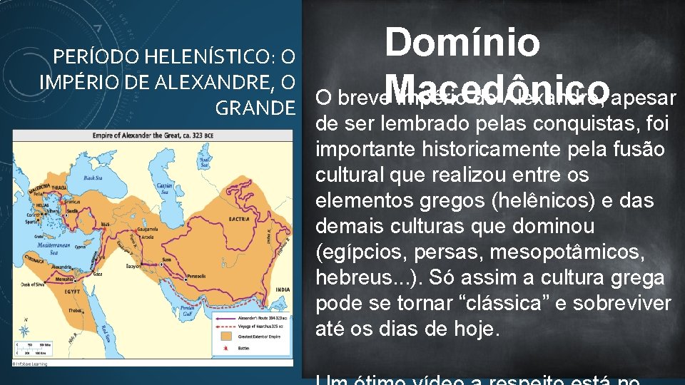 Domínio Macedônico PERÍODO HELENÍSTICO: O IMPÉRIO DE ALEXANDRE, O O breve império de Alexandre,