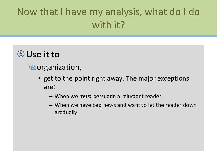 Now that I have my analysis, what do I do with it? Use it