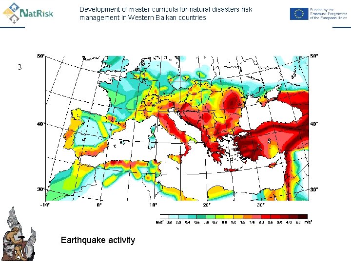 Development of master curricula for natural disasters risk management in Western Balkan countries 3