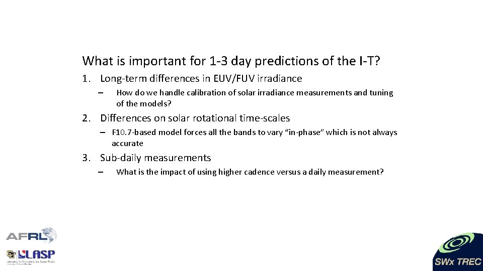 What is important for 1 -3 day predictions of the I-T? 1. Long-term differences