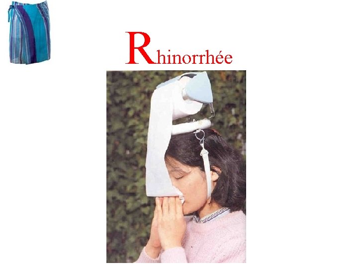 Rhinorrhée 