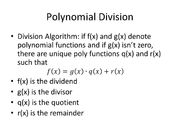 Polynomial Division • 