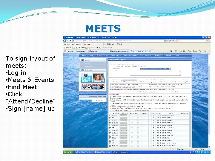 MEETS To sign in/out of meets: • Log in • Meets & Events •