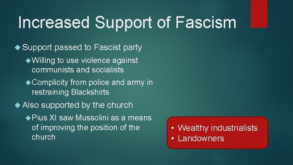 Increased Support of Fascism Support passed to Fascist party Willing to use violence against