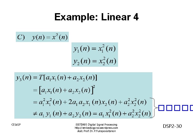 Example: Linear 4 ����� CESd. SP EEET 0485 Digital Signal Processing http: //embedsigproc. wordpress.