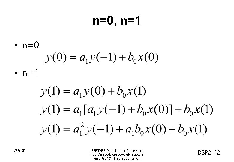 n=0, n=1 • n=0 • n=1 CESd. SP EEET 0485 Digital Signal Processing http: