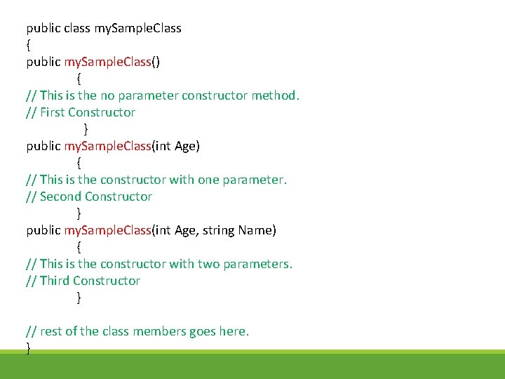 public class my. Sample. Class { public my. Sample. Class() { // This is