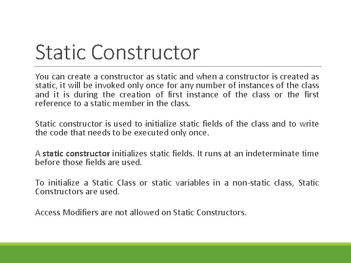 Static Constructor You can create a constructor as static and when a constructor is