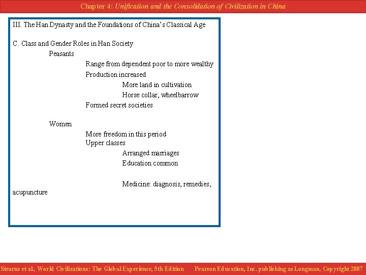 Chapter 4: Unification and the Consolidation of Civilization in China III. The Han Dynasty