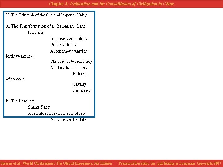 Chapter 4: Unification and the Consolidation of Civilization in China II. The Triumph of