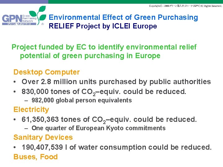 Environmental Effect of Green Purchasing RELIEF Project by ICLEI Europe Project funded by EC
