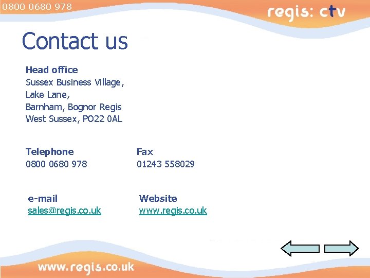 0800 0680 978 Contact us Head office Sussex Business Village, Lake Lane, Barnham, Bognor