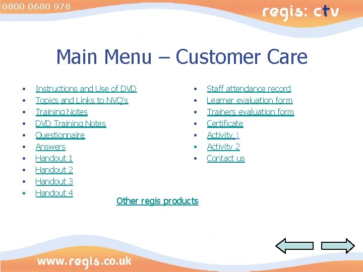 0800 0680 978 Main Menu – Customer Care • • • Instructions and Use