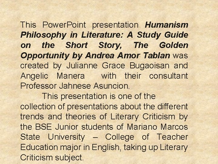 This Power. Point presentation Humanism Philosophy in Literature: A Study Guide on the Short