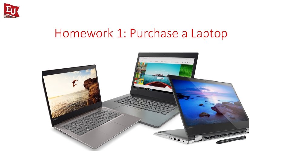 Homework 1: Purchase a Laptop 