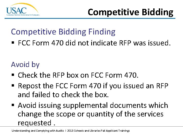 Competitive Bidding Finding § FCC Form 470 did not indicate RFP was issued. Avoid