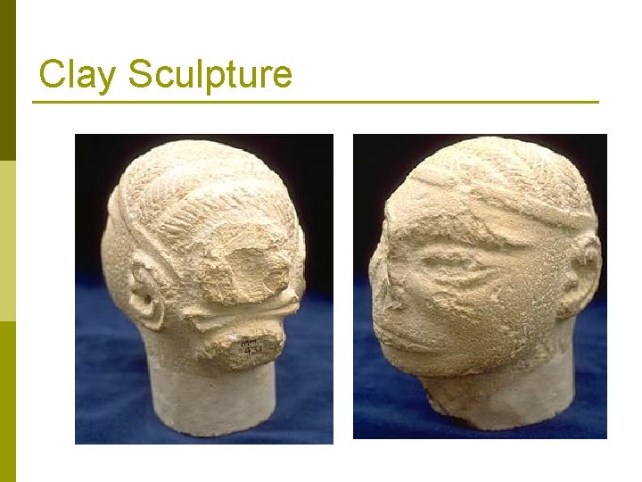 Clay Sculpture 