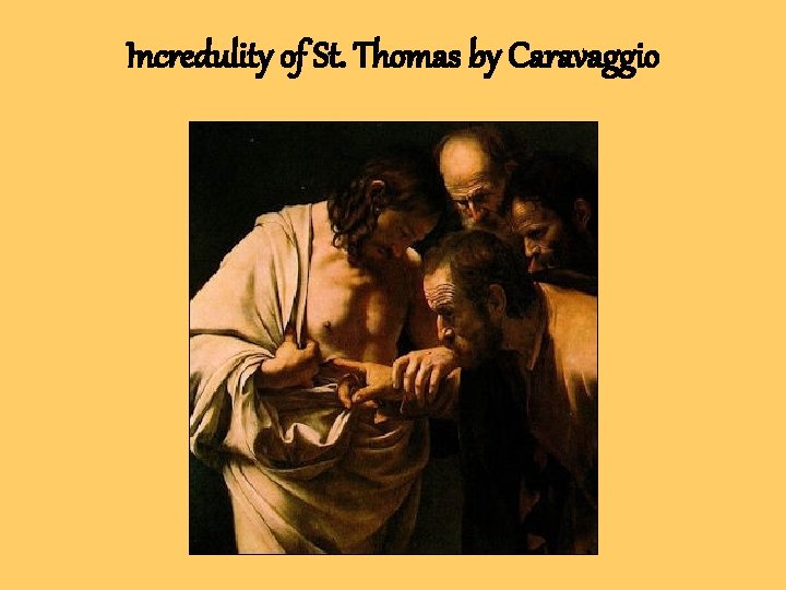 Incredulity of St. Thomas by Caravaggio 