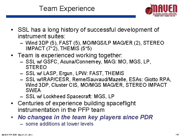 Team Experience • SSL has a long history of successful development of instrument suites: