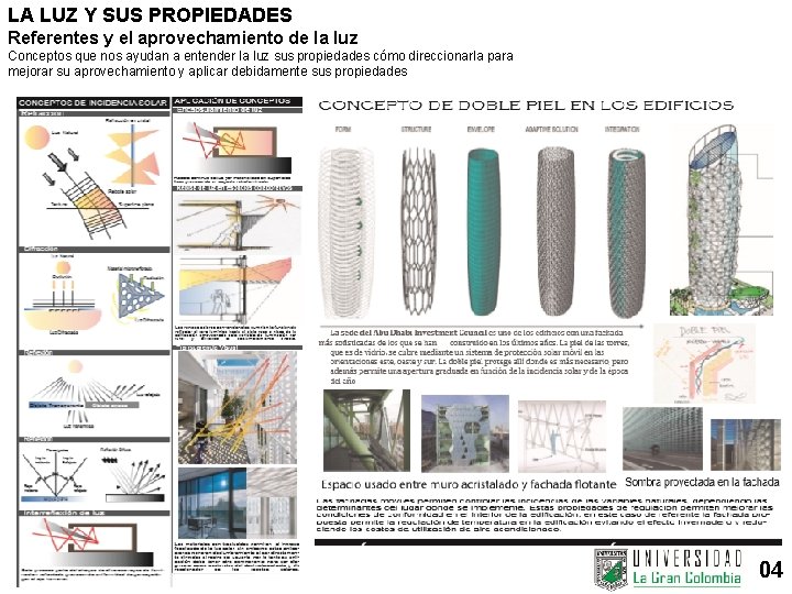 LA LUZ Y SUS PROPIEDADES Referentes y el aprovechamiento de la luz Conceptos que