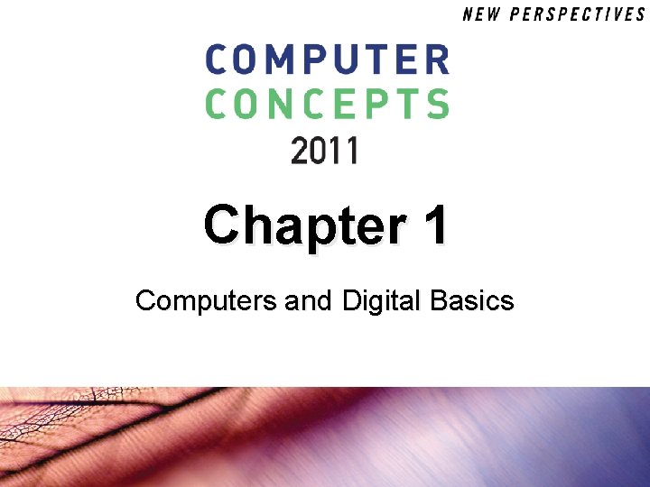 Chapter 1 Computers and Digital Basics 