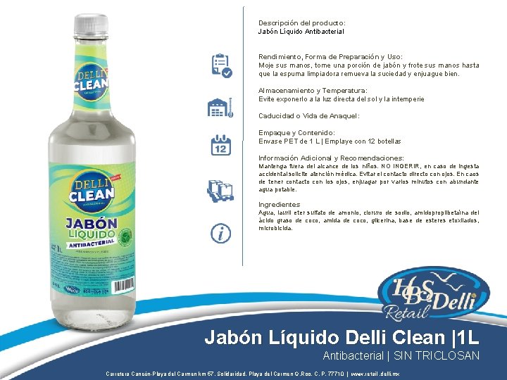 Descripción del producto: Jabón Líquido Antibacterial Rendimiento, Forma de Preparación y Uso: Moje sus