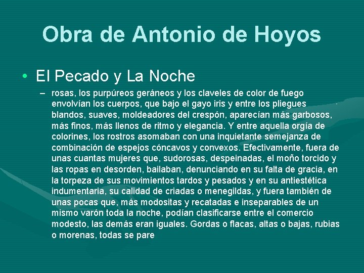 Obra de Antonio de Hoyos • El Pecado y La Noche – rosas, los