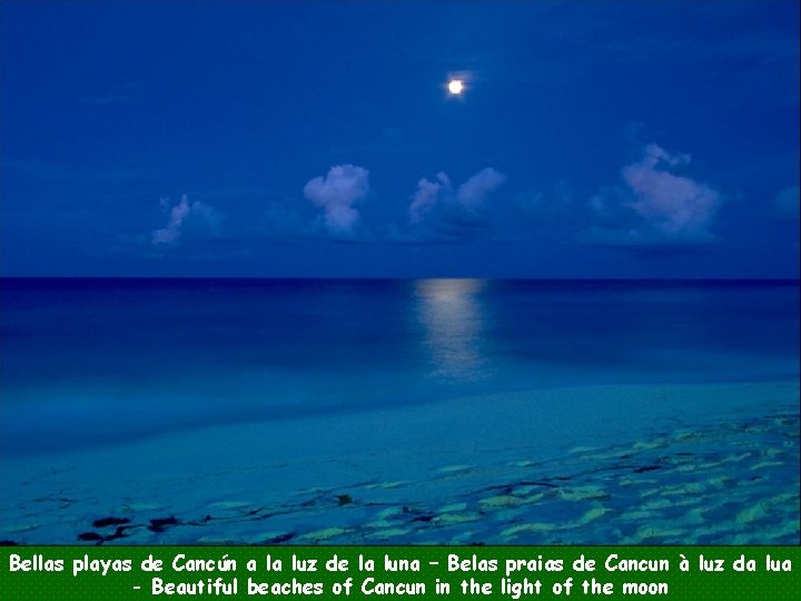 Bellas playas de Cancún a la luz de la luna – Belas praias de