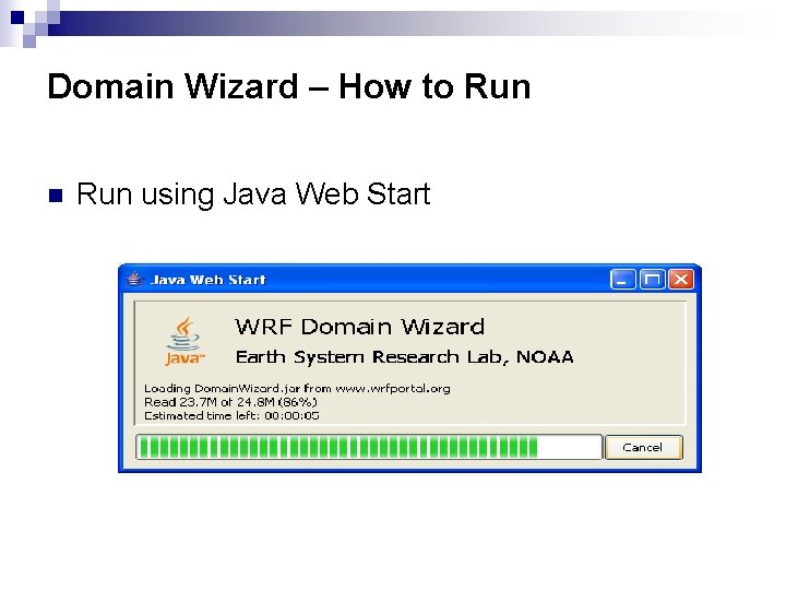 Domain Wizard – How to Run n Run using Java Web Start 