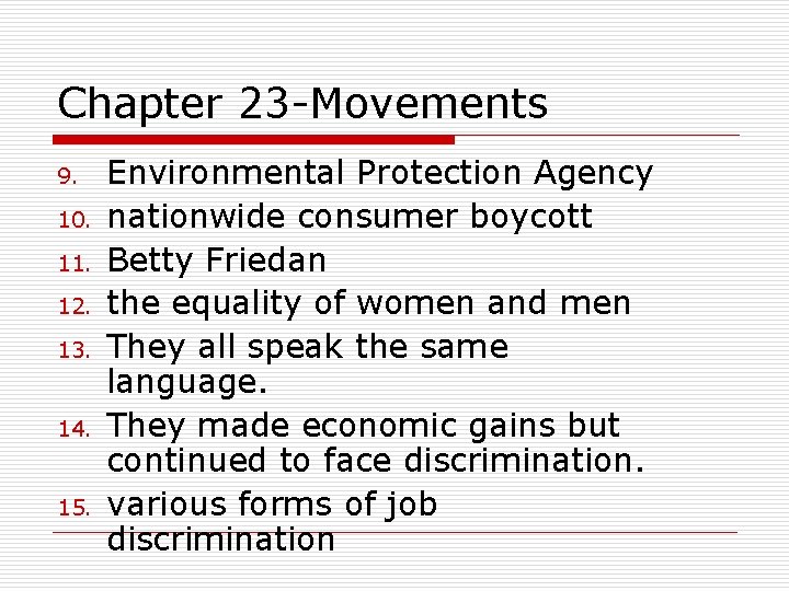 Chapter 23 -Movements 9. 10. 11. 12. 13. 14. 15. Environmental Protection Agency nationwide