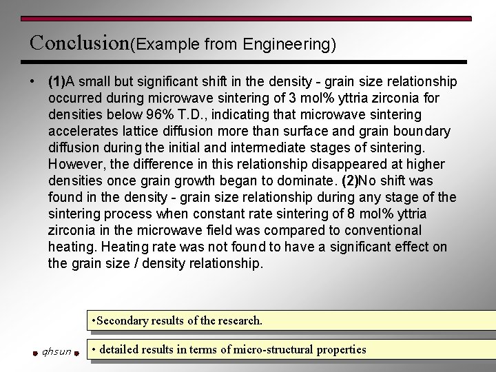 Conclusion(Example from Engineering) • (1)A small but significant shift in the density - grain