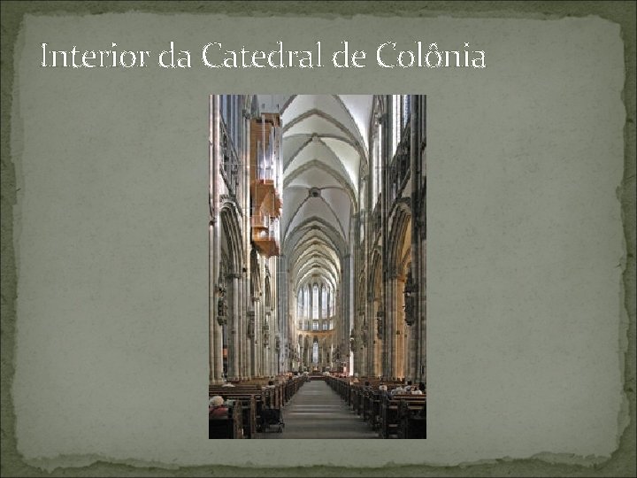 Interior da Catedral de Colônia 