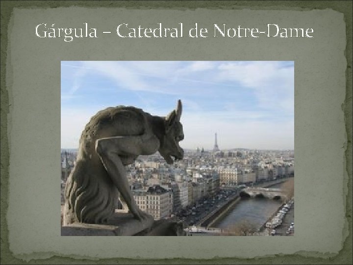 Gárgula – Catedral de Notre-Dame 