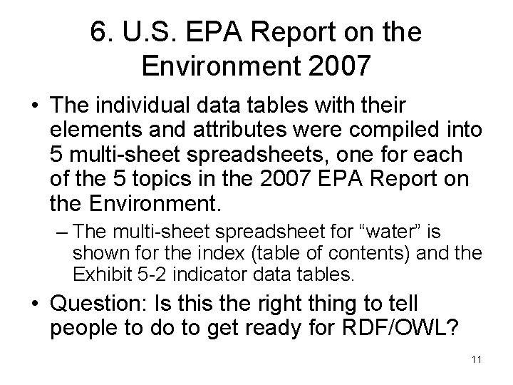 6. U. S. EPA Report on the Environment 2007 • The individual data tables 6. U. S. EPA Report on the Environment 2007 • The individual data tables