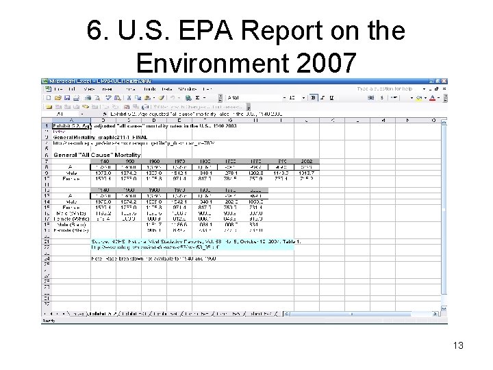 6. U. S. EPA Report on the Environment 2007 13 6. U. S. EPA Report on the Environment 2007 13