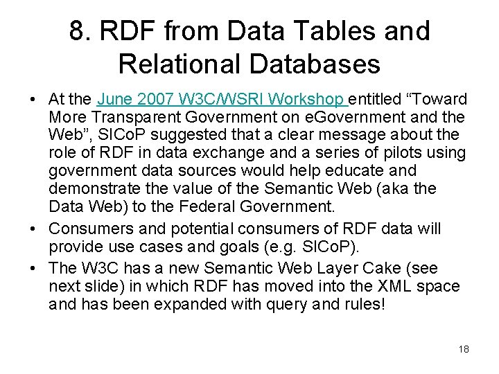 8. RDF from Data Tables and Relational Databases • At the June 2007 W 8. RDF from Data Tables and Relational Databases • At the June 2007 W