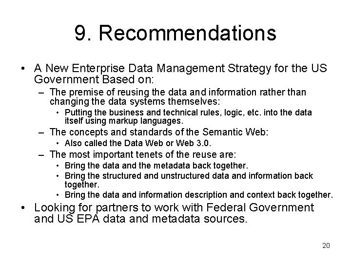 9. Recommendations • A New Enterprise Data Management Strategy for the US Government Based 9. Recommendations • A New Enterprise Data Management Strategy for the US Government Based
