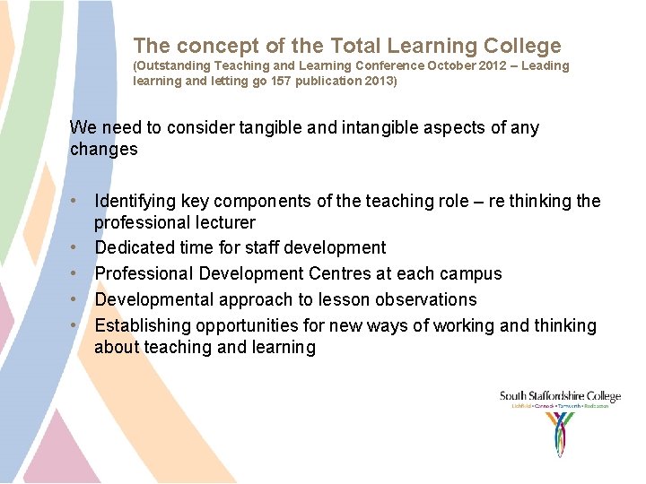 The concept of the Total Learning College (Outstanding Teaching and Learning Conference October 2012